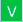 V